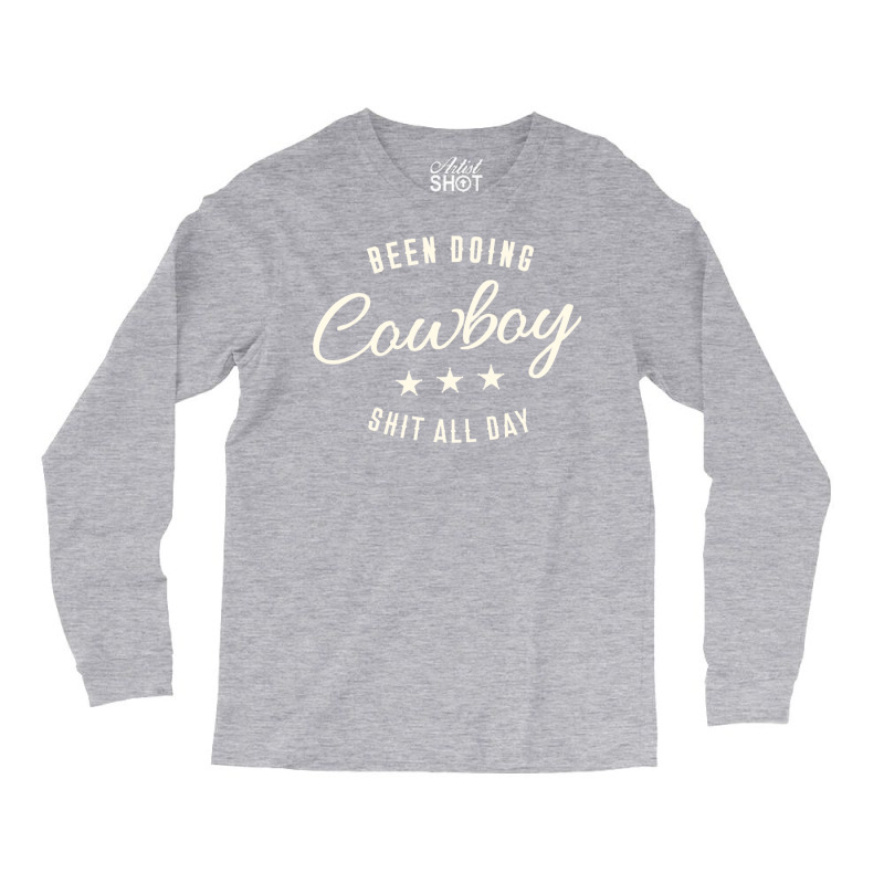 Been Doing Cowboy Shit Bull Riding Rodeo Gift Classic Tshirt Long Sleeve Shirts | Artistshot