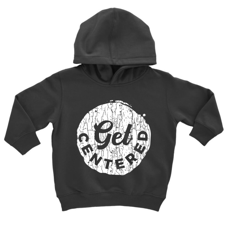 Get Centered Funny Pottery Ceramic Clay Artist Graphic Long Sleeve T S Toddler Hoodie | Artistshot