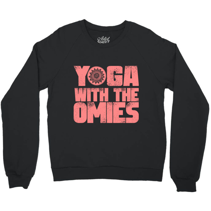 Yoga With The Omies Crewneck Sweatshirt | Artistshot