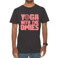 Yoga With The Omies Vintage T-shirt | Artistshot