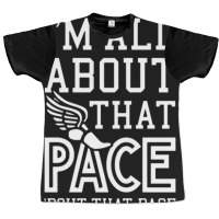 You Know I'm All About That Pace Graphic T-shirt | Artistshot