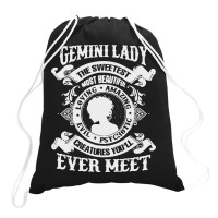 Gemini Lady The Sweetest Most Beautiful Love Amazing Drawstring Bags | Artistshot