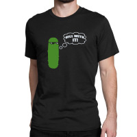 Dill With It Pickle Classic T-shirt | Artistshot