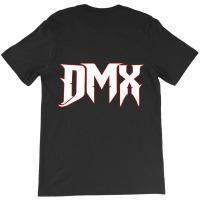 Dmx T-shirt | Artistshot