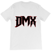 Dmx T-shirt | Artistshot