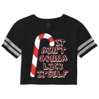 It Ain't Gonna Lick Itself Candy Cane Fun Adult Christmas Sweatshirt Scorecard Crop Tee | Artistshot