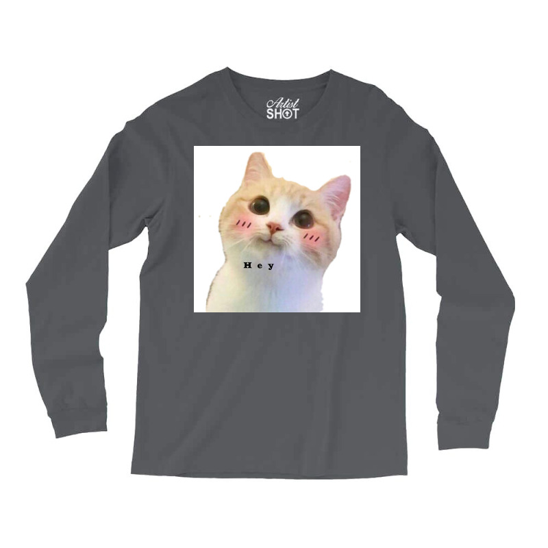 Cat Sayes Hey Poster Travel Long Sleeve Shirts | Artistshot