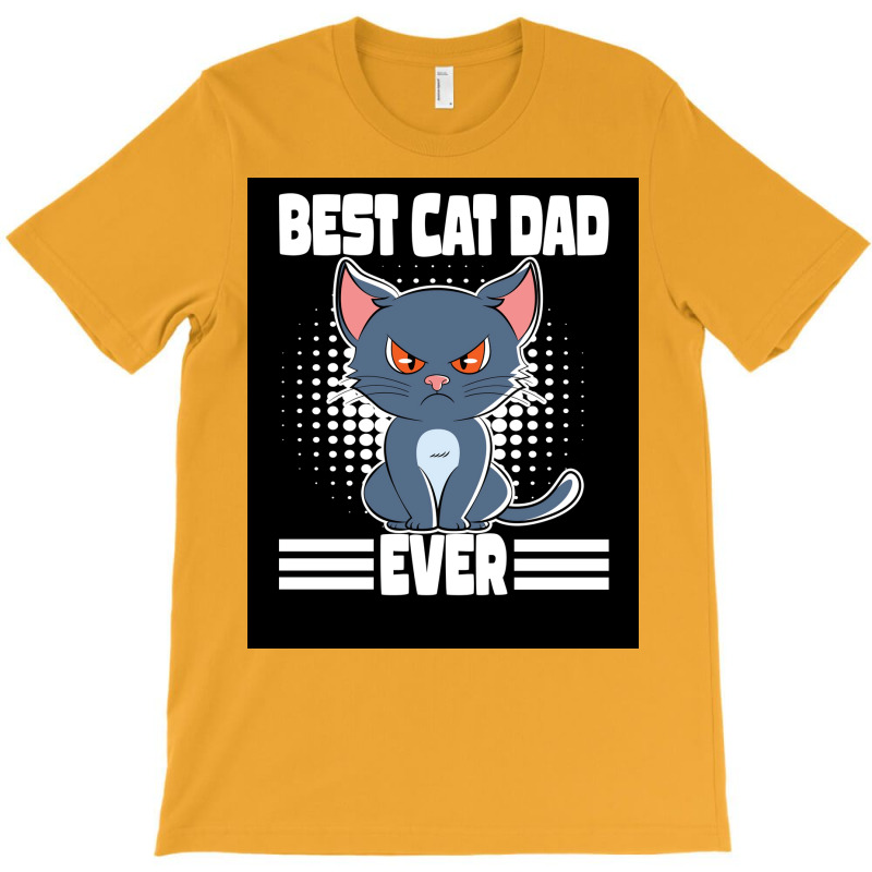 Best Cat Dad Ever Poster Aesthetic T-Shirt by caylumjenrri3 | Artistshot