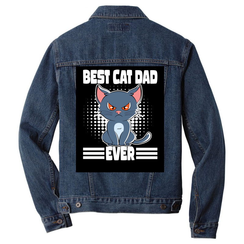 Best Cat Dad Ever Poster Aesthetic Men Denim Jacket by caylumjenrri3 | Artistshot