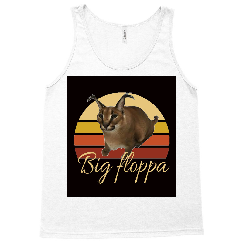 Big Floppa Poster Quote 80s Tank Top by reejanhuddau | Artistshot