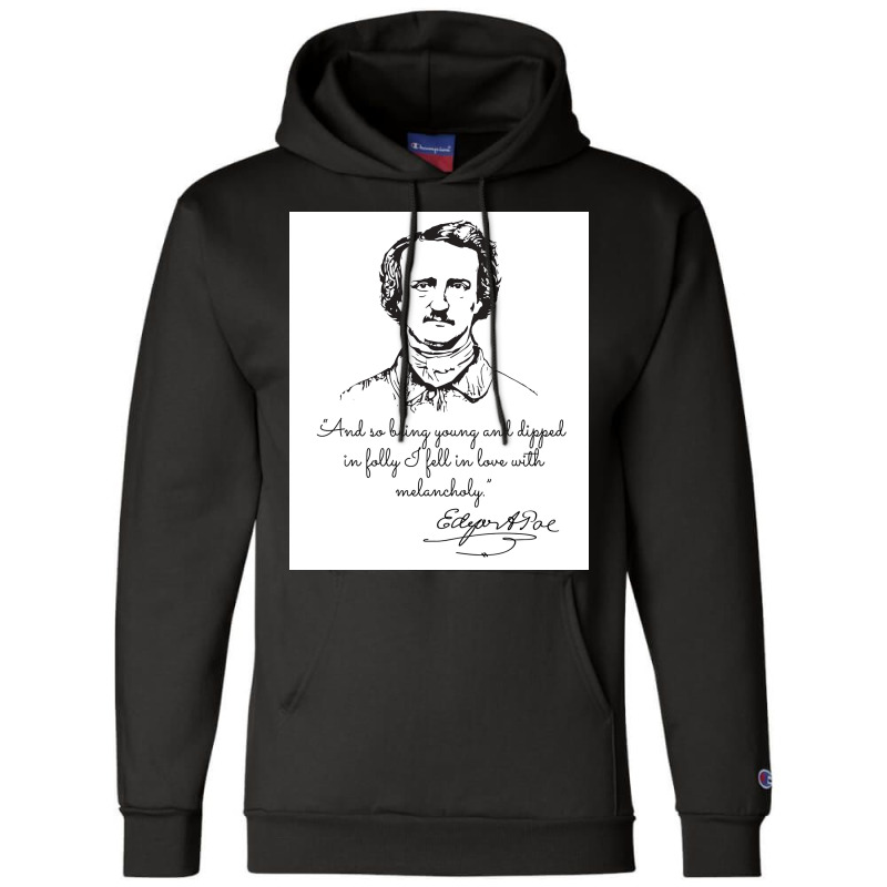 And So Being Young And Dippe Edgar A Poe Poster Retro Champion Hoodie | Artistshot