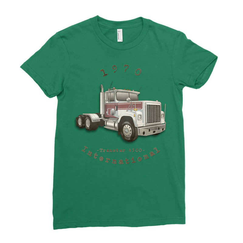 1970 International Transtar 4300 Classic Truck 1 Ladies Fitted T-Shirt by tlhoweyuulil | Artistshot