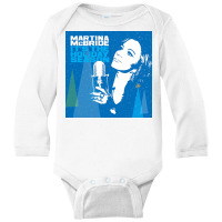 Martina Mcbride Long Sleeve Baby Bodysuit | Artistshot