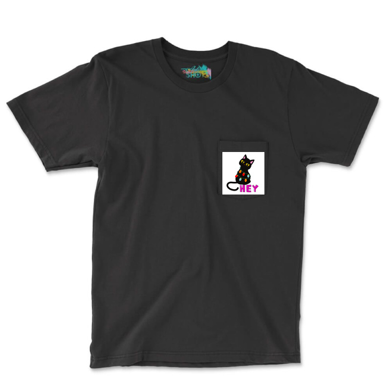 Cat Sayes Hey Poster Aesthetic Pocket T-Shirt by reejanhuddau | Artistshot