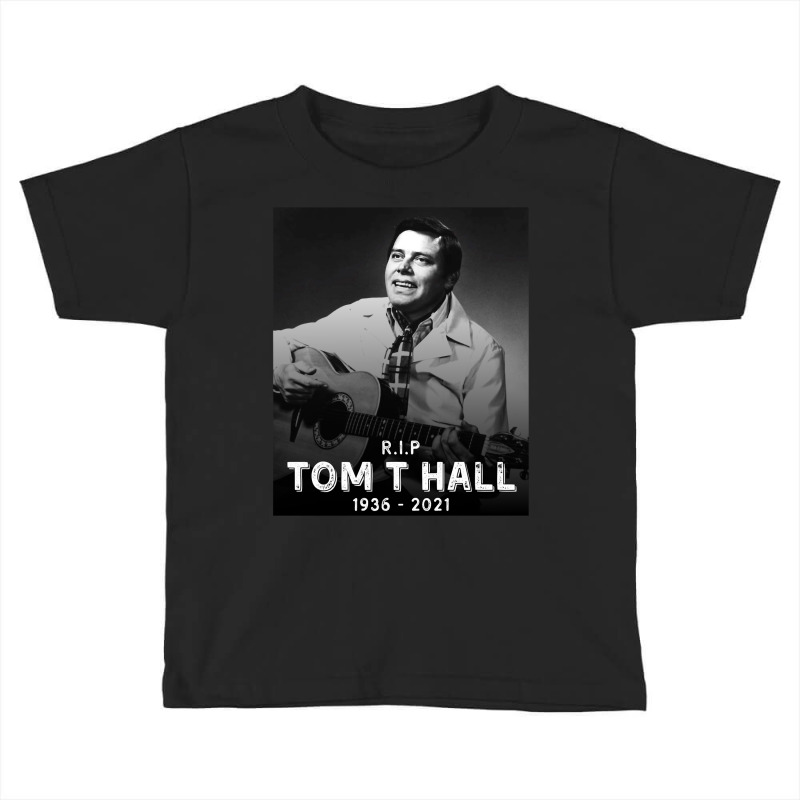 Tom T Hall Toddler T-shirt | Artistshot