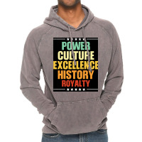 Black Power Black Culture Excellence Black History Royalty Black Gifts Vintage Hoodie | Artistshot