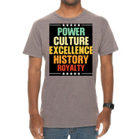 Black Power Black Culture Excellence Black History Royalty Black Gifts Vintage T-shirt | Artistshot