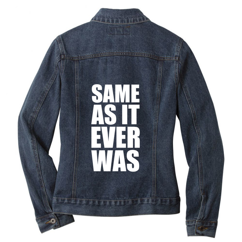 Même Que Jamais   Drôle De Paroles De Chansons Cadeaux Pour Les Amat Ladies Denim Jacket by JamesBurges | Artistshot