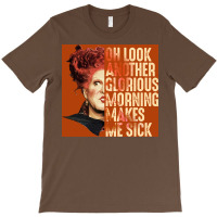 Oh Look Another Glorious Morning Winifred Sanderson Poster 80s T-shirt | Artistshot