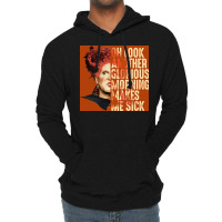 Oh Look Another Glorious Morning Winifred Sanderson Poster 80s Lightweight Hoodie | Artistshot