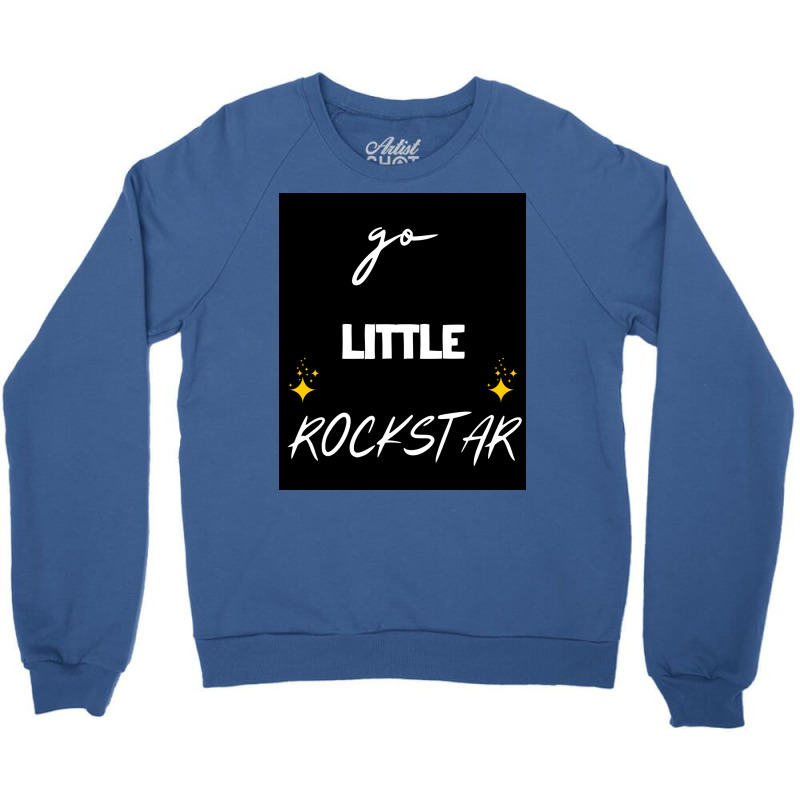 Go Little Rock Nostalgia Girl Crewneck Sweatshirt | Artistshot