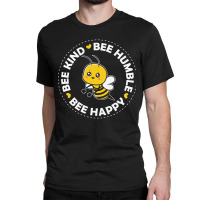 Bee Kind Cute Bee Lovers Classic T-shirt | Artistshot