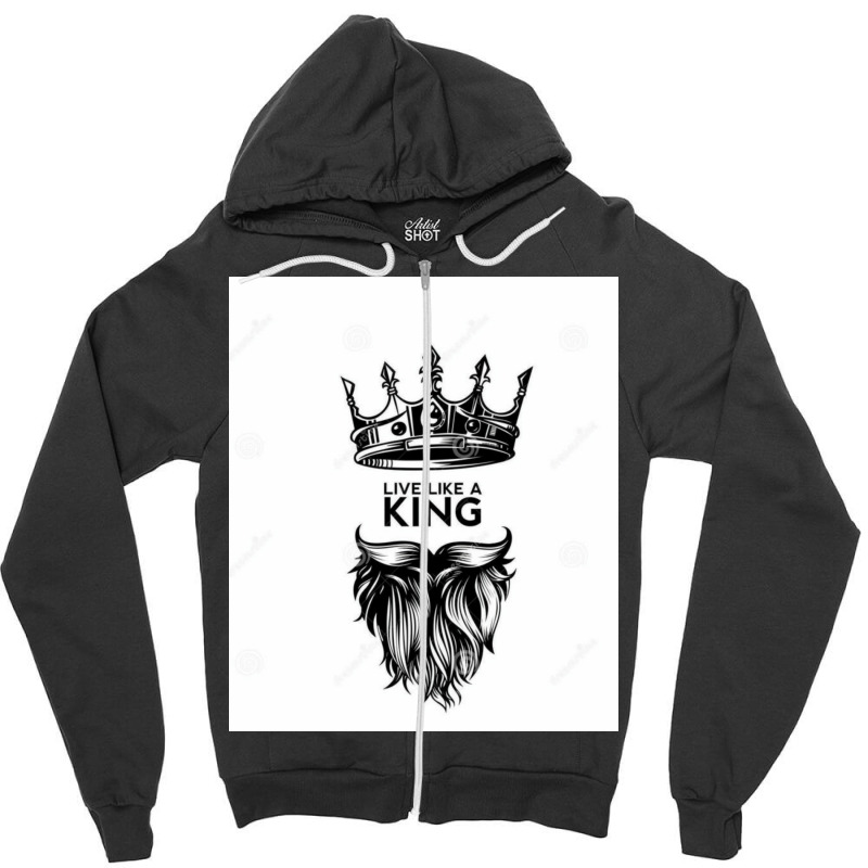 Live Like A King  70s Zipper Hoodie | Artistshot