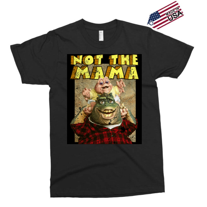 Not The Mama  Nature Exclusive T-shirt | Artistshot