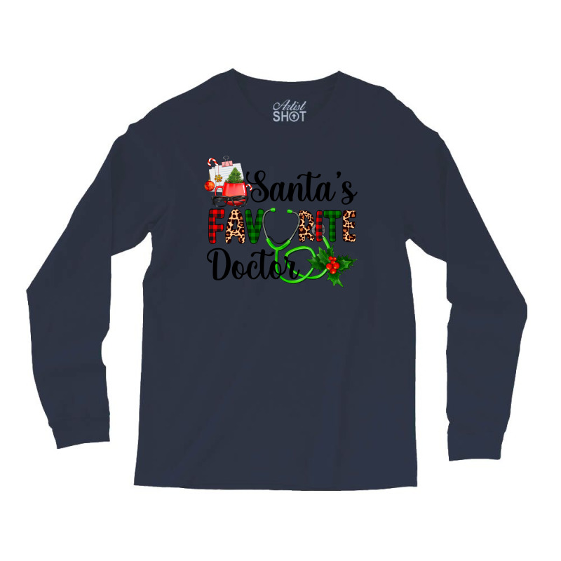 Santa's Favorite Doctor Long Sleeve Shirts | Artistshot