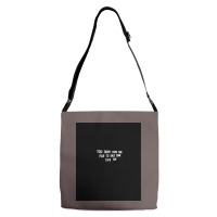 You Didnt Come This Far To Only Come This Far  Tumblr Adjustable Strap Totes | Artistshot