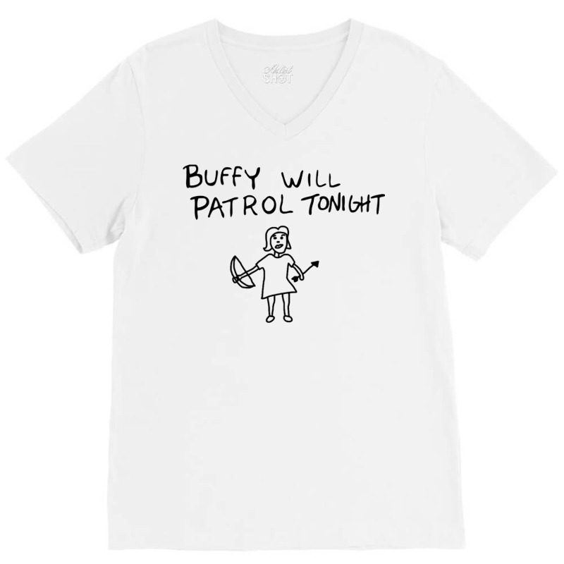 Buffy Will Patrol Tonight V-Neck Tee by gajanbasqesu | Artistshot