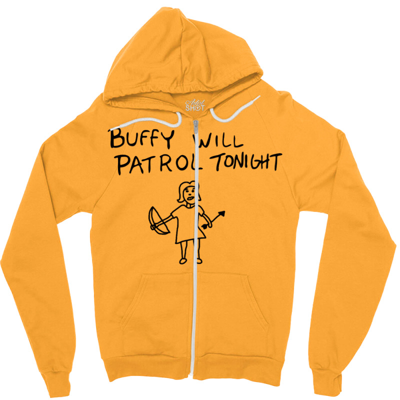 Buffy Will Patrol Tonight Zipper Hoodie by gajanbasqesu | Artistshot