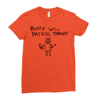 Buffy Will Patrol Tonight Ladies Fitted T-shirt | Artistshot