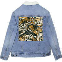 Trend Pattern With Tropical Leaves Plants  Retro Quote Unisex Sherpa-lined Denim Jacket | Artistshot