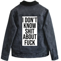 Ozark I Donx27t Know Ruth Langmore Quotei Dont Know About Poster Vinta Unisex Sherpa-lined Denim Jacket | Artistshot