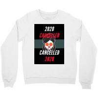 Of 2020 Is Officially Cancelled Alternate Timeline Poster Crewneck Sweatshirt | Artistshot