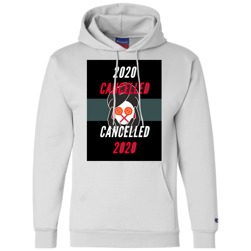 Of 2020 Is Officially Cancelled Alternate Timeline Poster Champion Hoodie by ntheledmohj | Artistshot