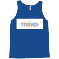 Your Favorite Trend  Gift Tank Top | Artistshot