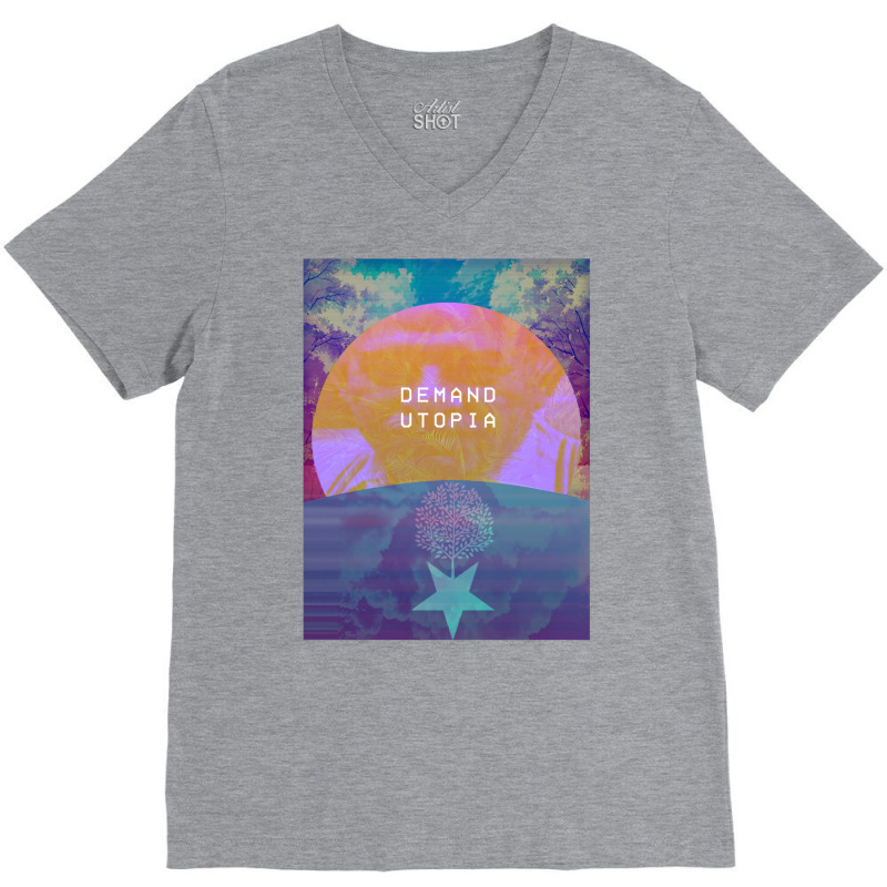 Demand Utopia V-Neck Tee by Minorityoxbird | Artistshot