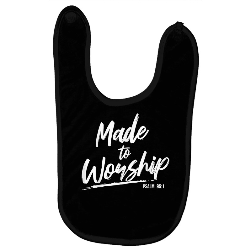 Christian Worship Leader Faith & Praise Psalm Verse Gift T Shirt Baby Bibs | Artistshot