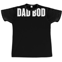 Dad Father Funny Novelty Graphic T-shirt | Artistshot