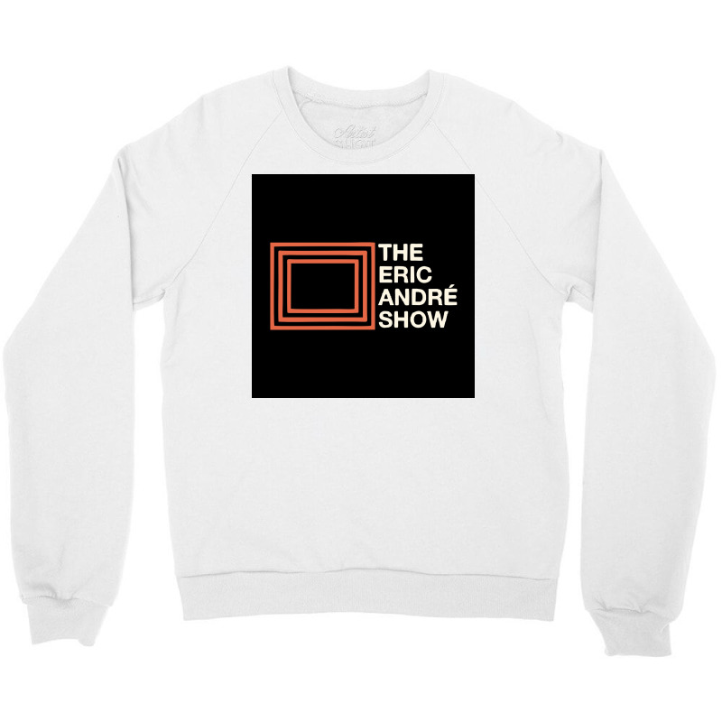 The Eric Andre Show Poster Cool Crewneck Sweatshirt by firakusvatikk | Artistshot