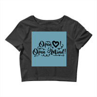 Open Heart Open Mind  Trending Crop Top | Artistshot