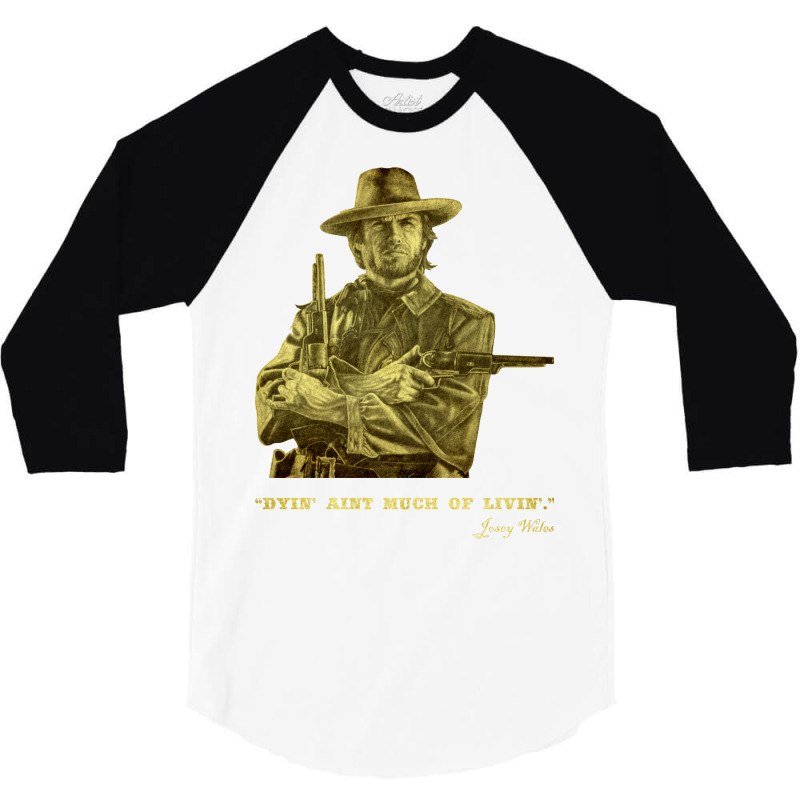 The Outlaw Josey Wales 3/4 Sleeve Shirt | Artistshot