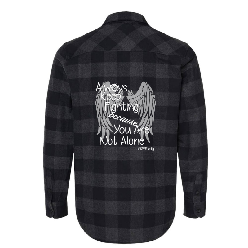 Always Keep Fighting Because You Are Not Alone Variation 1 Flannel Shirt by AmberKelsey | Artistshot