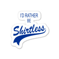 Shirtless Sticker | Artistshot