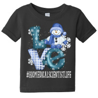 Biomedical Scientist Love Snowman Winter Season Christmas T Shirt Baby Tee | Artistshot