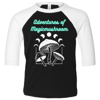 Hot Trend Adventure Of Magic Mushroom Toddler 3/4 Sleeve Tee | Artistshot