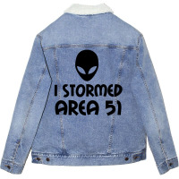 I Stormed Area 51 Alien Fan Unisex Sherpa-lined Denim Jacket | Artistshot