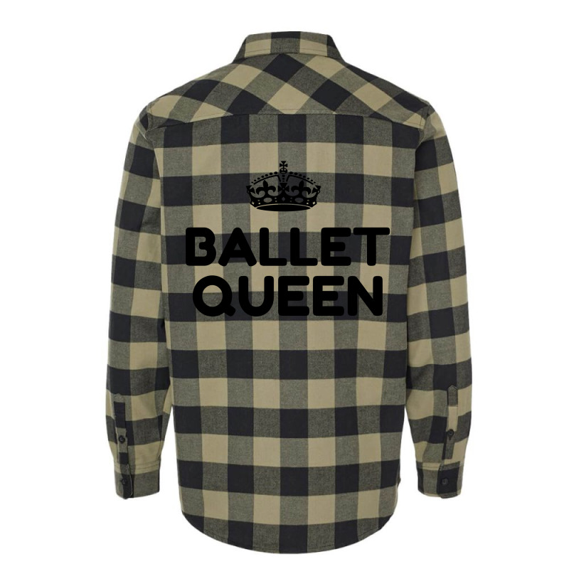 Ballet Queen Flannel Shirt by Perfect Designers | Artistshot